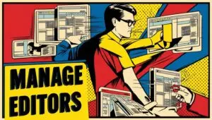 Managing Multiple Editors | Rocket Clicks