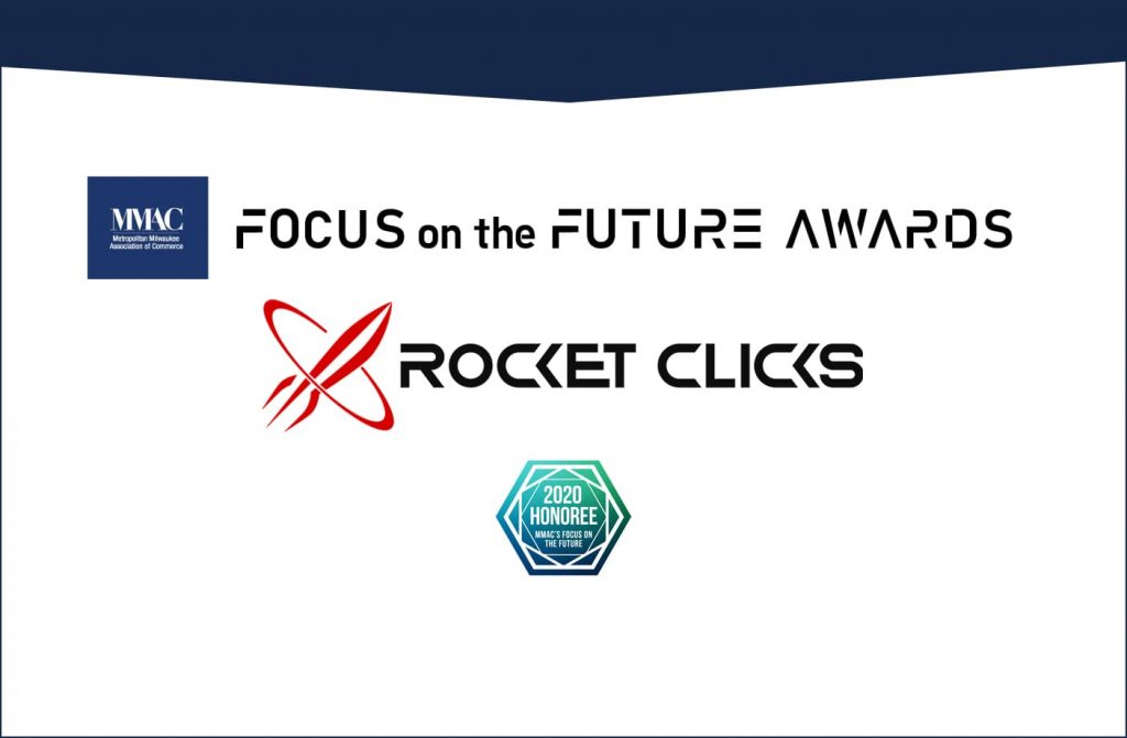 Rocket Clicks Named 2020 Focus on the Future honoree - MMAC